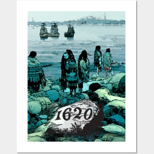 Indigenous Peoples Day, a Day of Mourning: Here They Come, Plymouth Rock 1620 Posters and Art